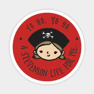 Yo ho, yo ho, a Stevenson life for me - girl Magnet